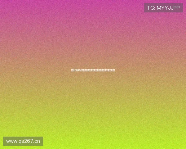 腾讯NBA直播免费观看平台在线实时观看赛事最新入口指南